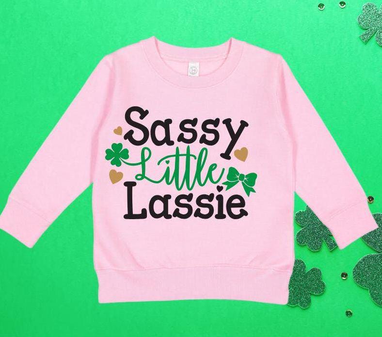 St Patricks Day Sassy Little Lassie Toddler sweatshirt