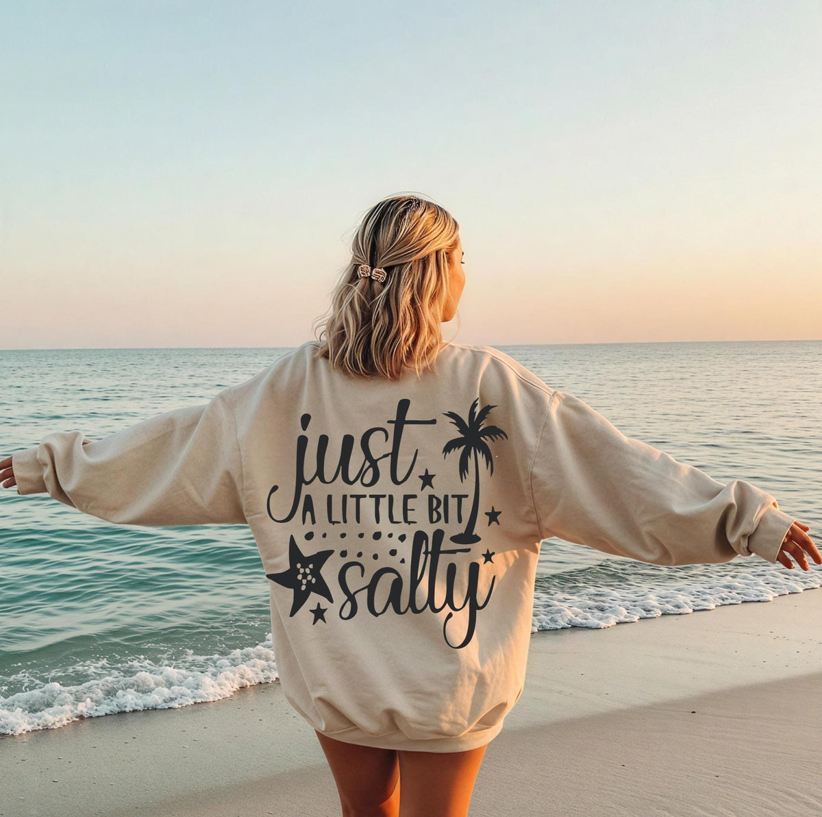 Just A Little Bit Salty Sweatshirt: Summer Beach Crewneck