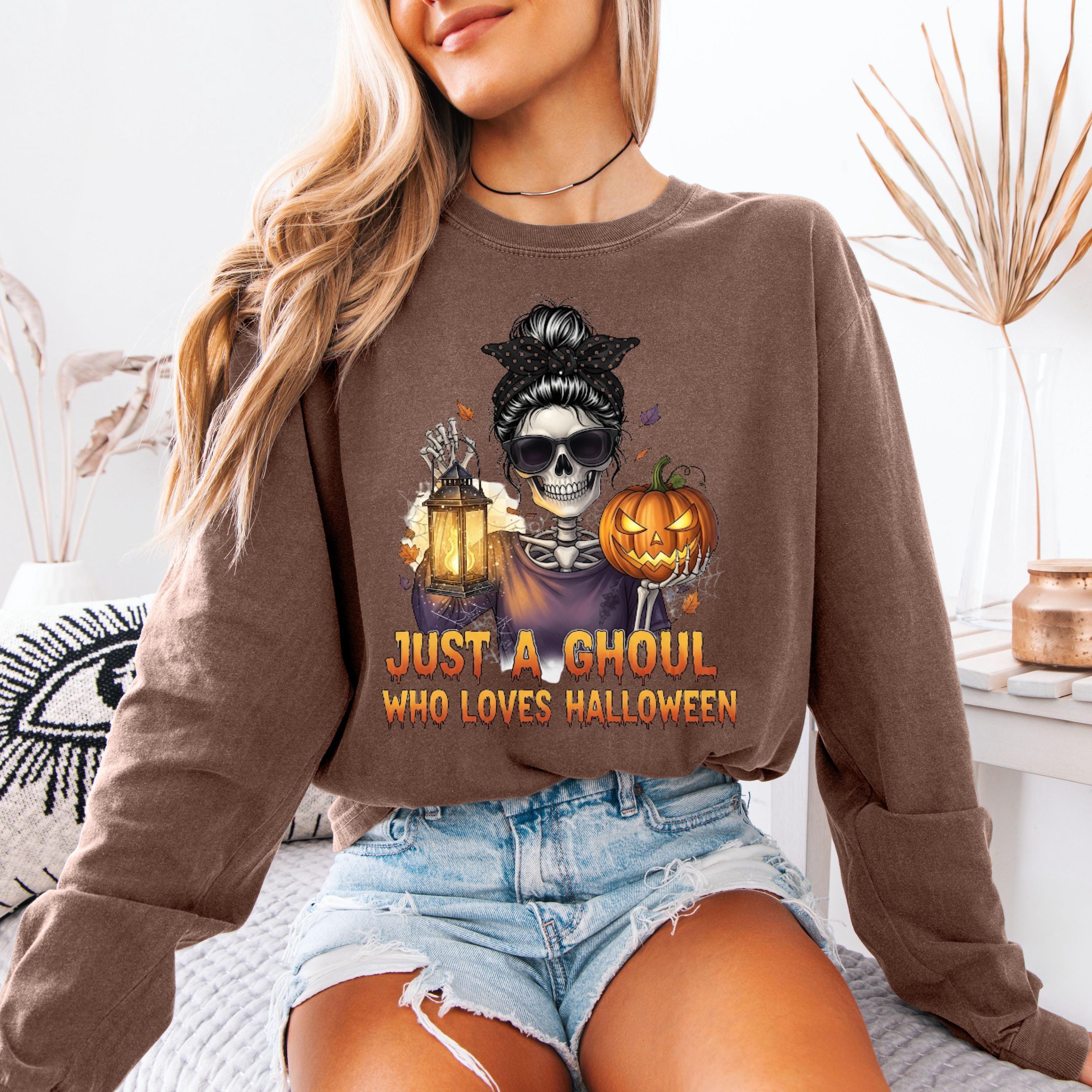 Just a Ghoul Who Loves Halloween shirt, Spooky Season apparel
