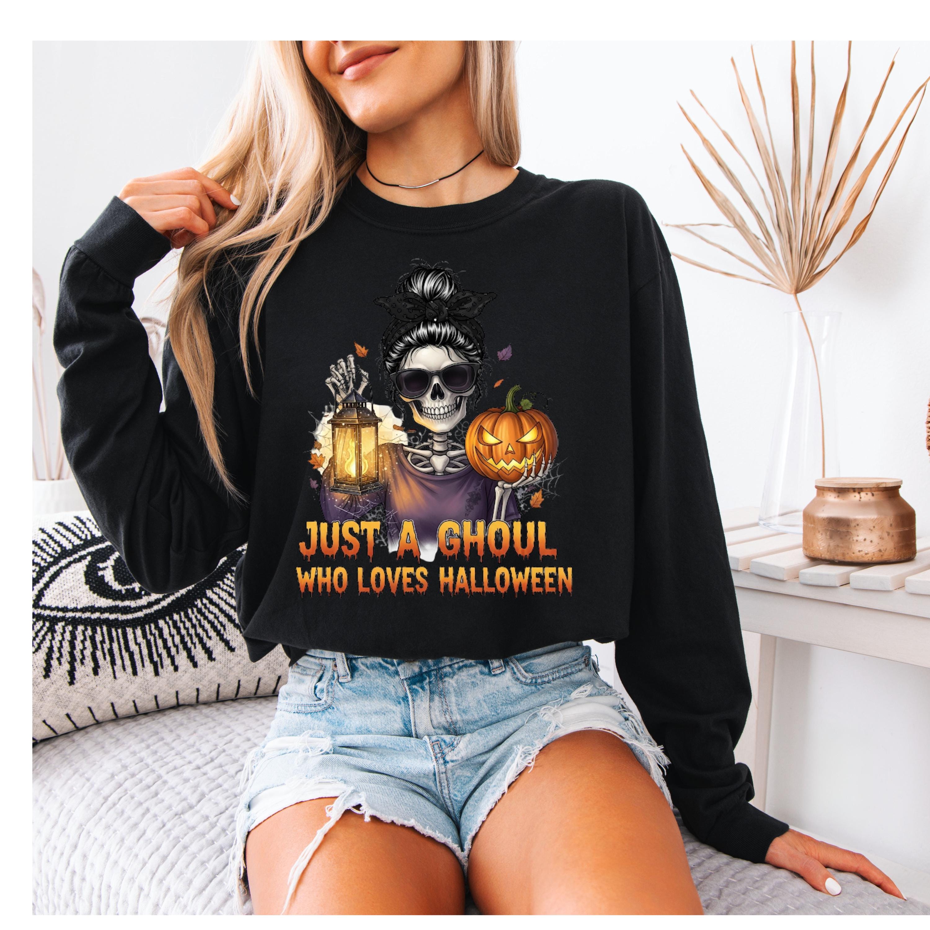 Just a Ghoul Who Loves Halloween shirt, Spooky Season apparel