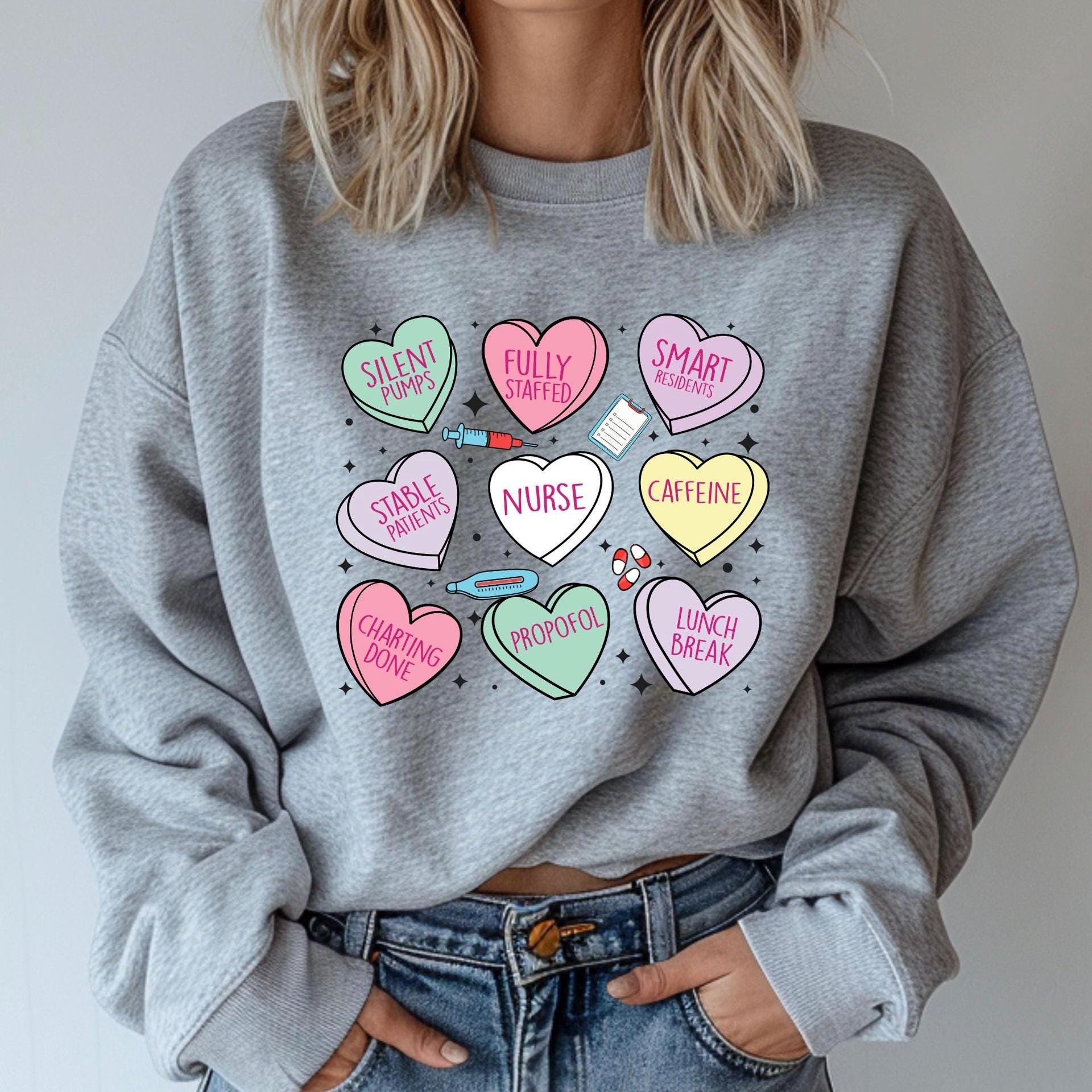 Nurse Valentine's Day Sweatshirt: Candy Hearts Design