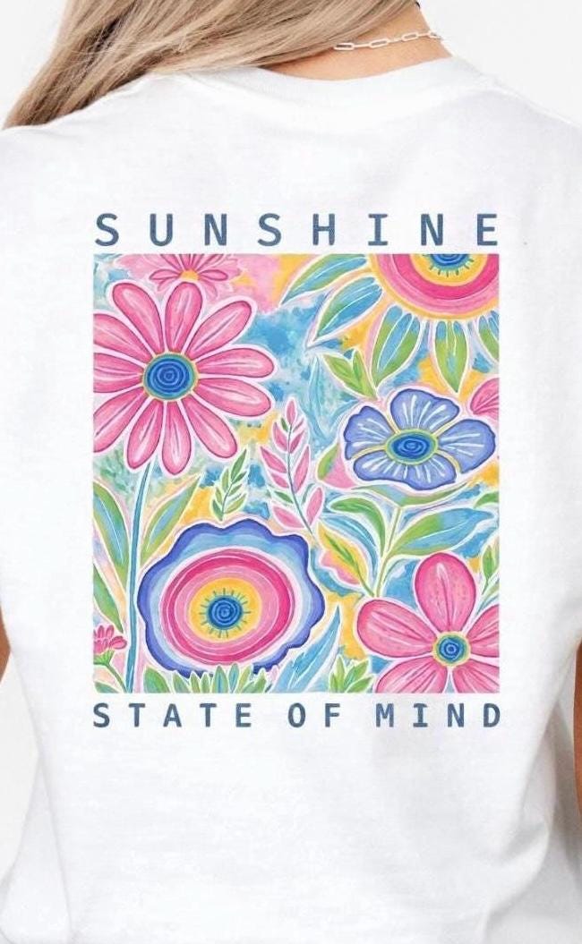 Floral front and back Sunshine State of Mind short sleeve tshirt.