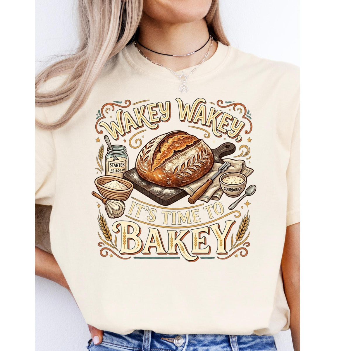 Sourdough Baking T-Shirt  Wakey Wakey Time to Bakey Comfort Colors Tee