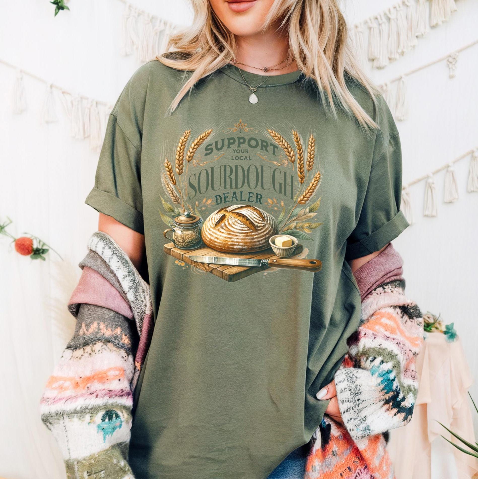 Support Sourdough Dealer Baking T-Shirt, Comfort Colors Tee, Fun. Sourdough Top