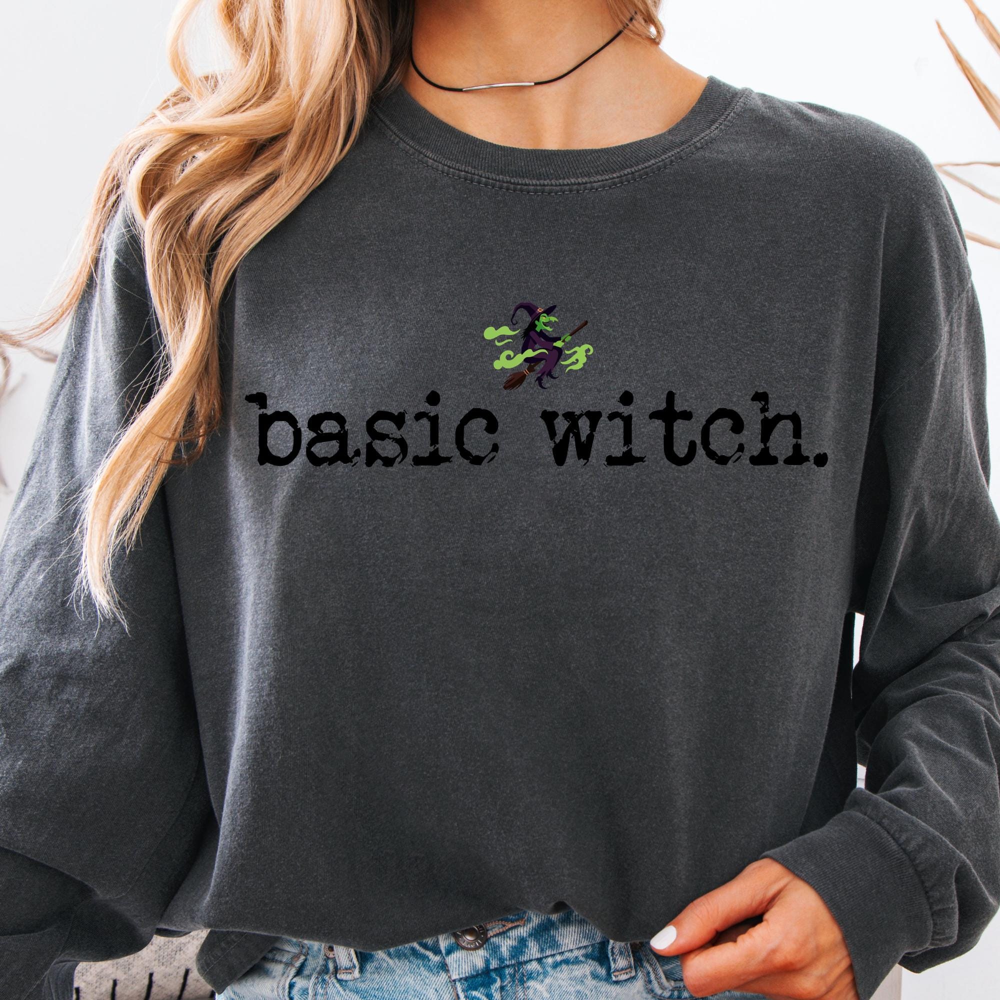 Basic Witch Shirt, Funny Halloween Top,  Witchy Spooky Season Vibes