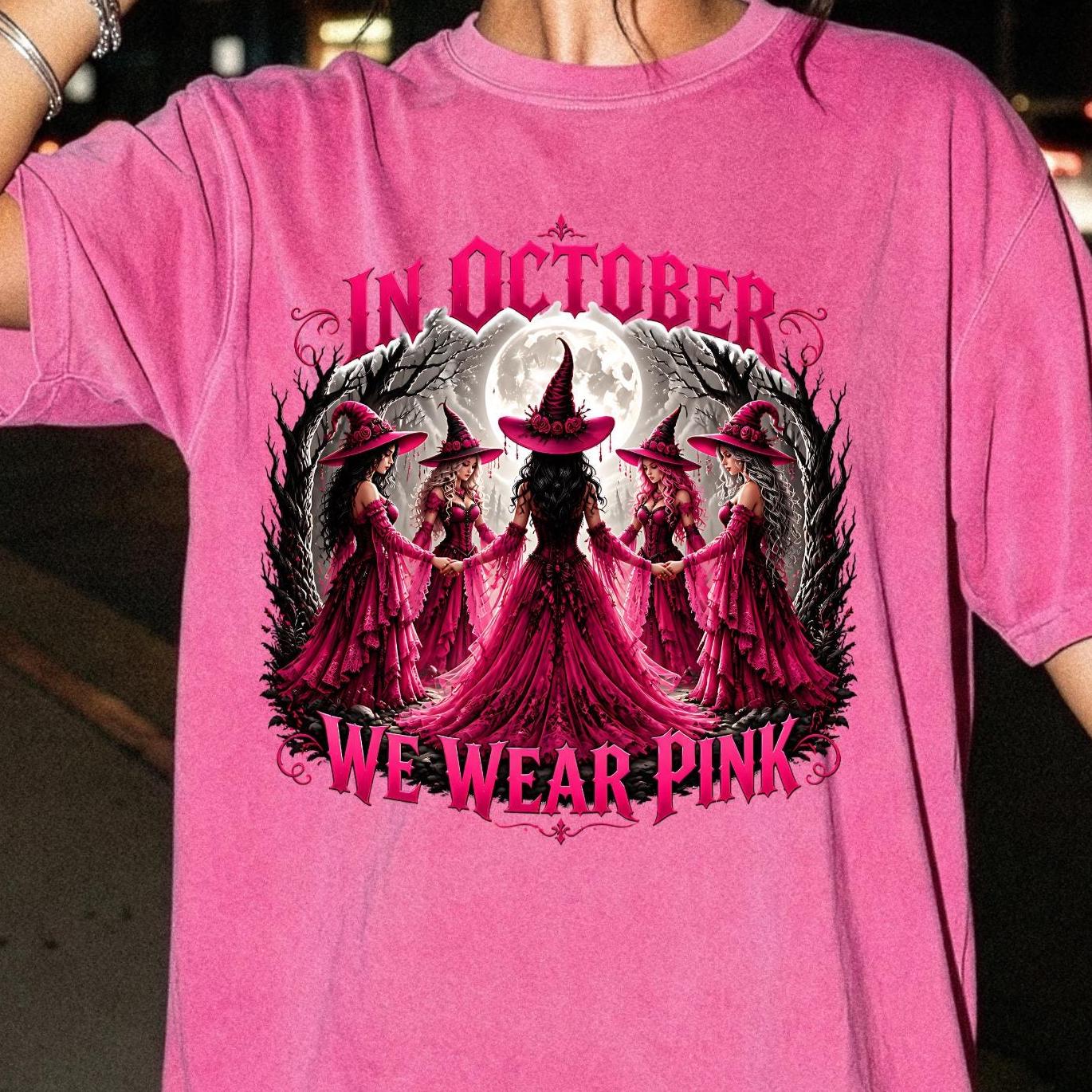 In October We Wear Pink, Cute Witchy Gothic Tee,  Support Squad Top, Comfort Colors, Gildan
